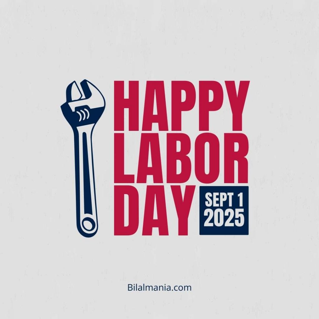 Happy Labor day september 1 2025