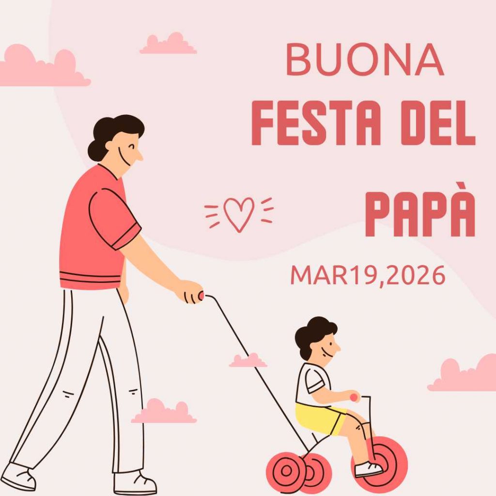 🔥 Buona Festa Del Papà 2026 Immagini: Auguri da Condividere auguri festa del papà immagini