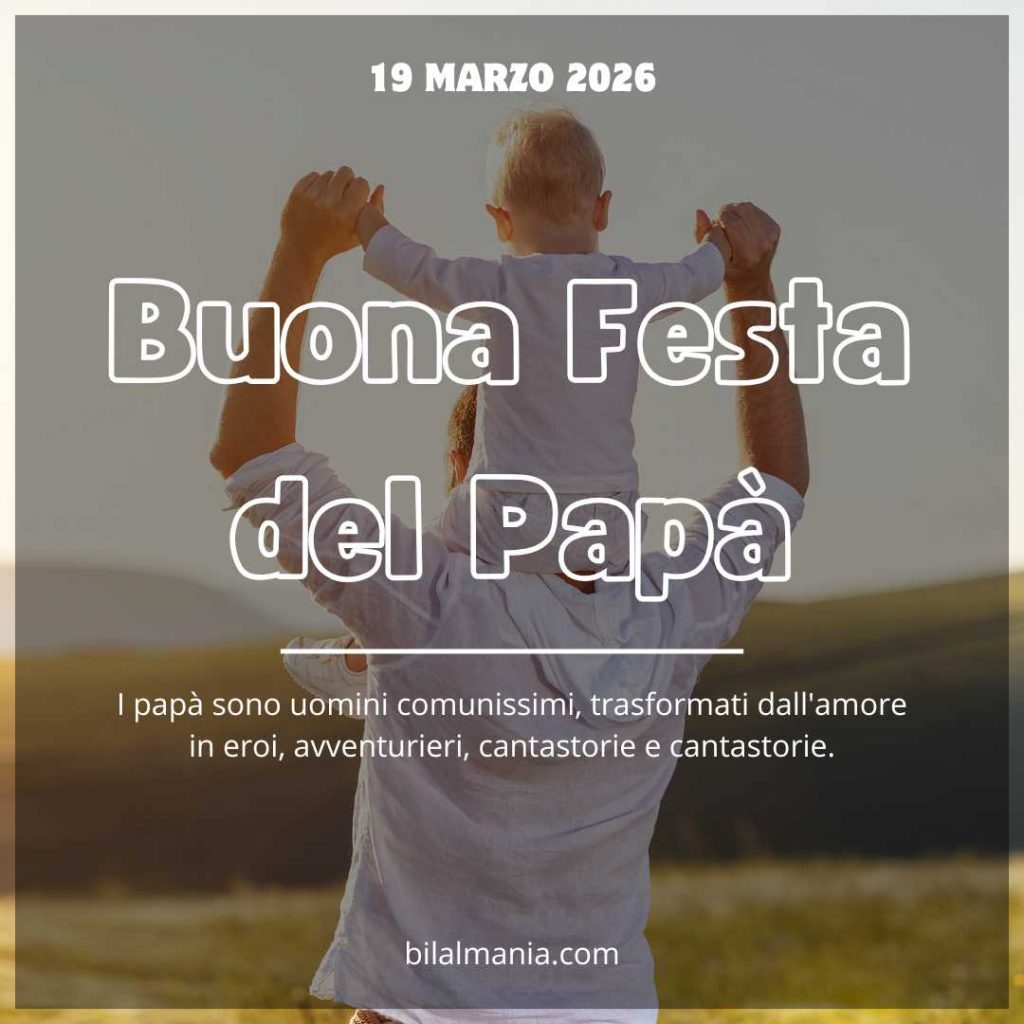 🔥 Buona Festa Del Papà 2026 Immagini: Auguri da Condividere buona festa del papà 2026 immagini